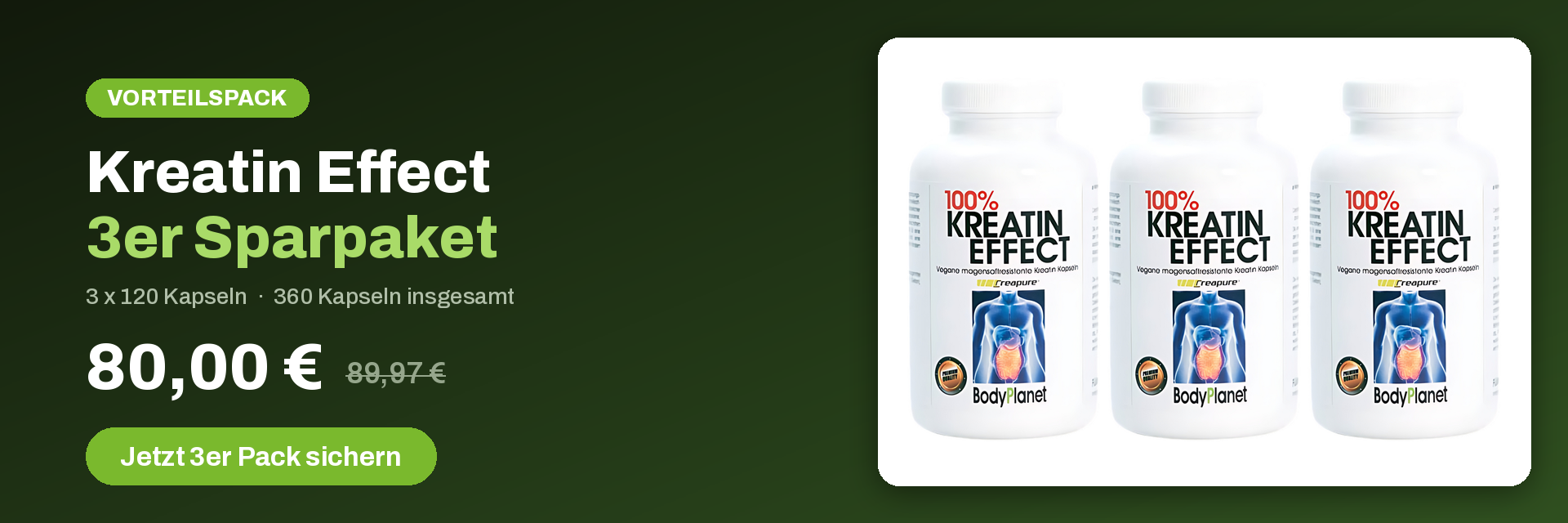 BodyPlanet Kreatin Effect 3er Sparpaket &ndash; 3 x 120 Kapseln f&uuml;r 80,00 Euro statt 89,97 Euro